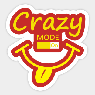 Crazy Mode On Sticker